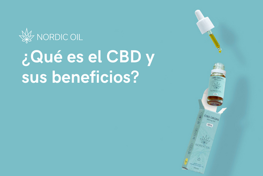 ¿Qué es el CBD y sus beneficios?