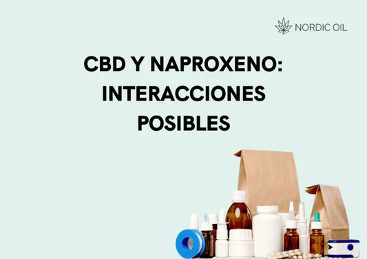 CBD y Naproxeno interacciones posibles