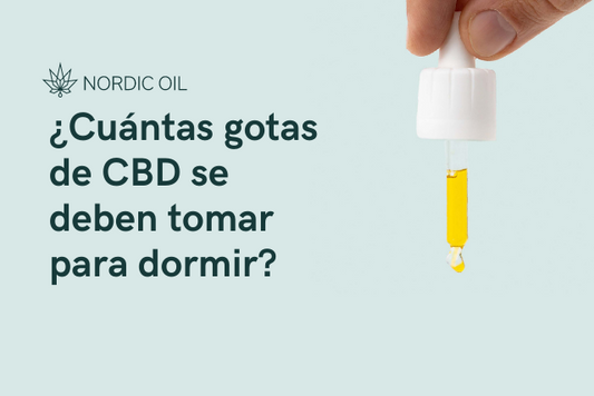 ¿Cuántas gotas de CBD se deben tomar para dormir?