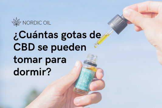 ¿Cuántas gotas de CBD se pueden tomar para dormir?
