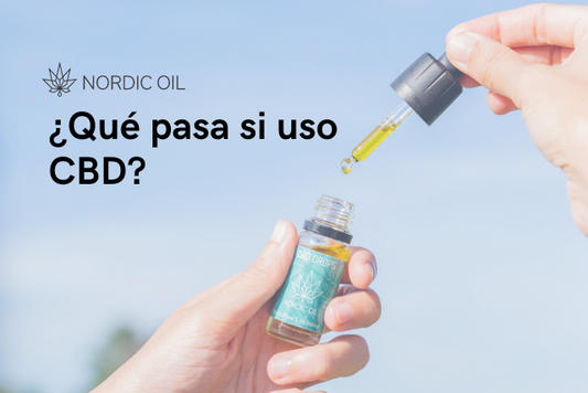 ¿Qué pasa si uso CBD?