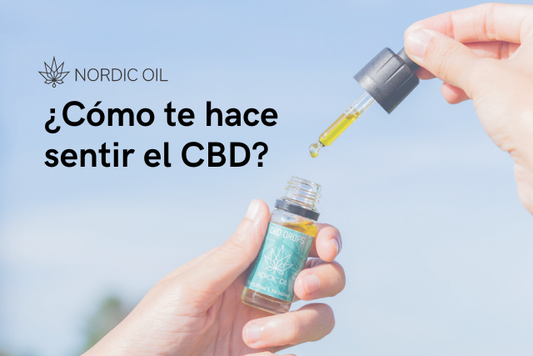 ¿Cómo te hace sentir el CBD?