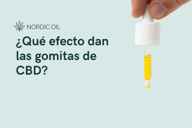 ¿Qué efecto dan las gomitas de CBD?