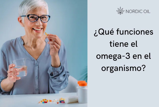 ¿Qué funciones tiene el omega-3 en el organismo?
