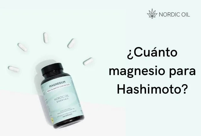 ¿Cuánto magnesio para Hashimoto?