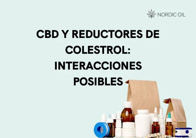 CBD y Reductores de colesterol interacciones posibles