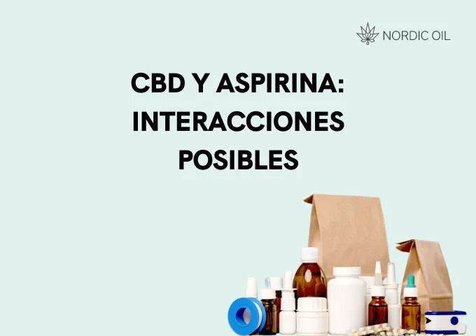 CBD y Aspirina interacciones posibles