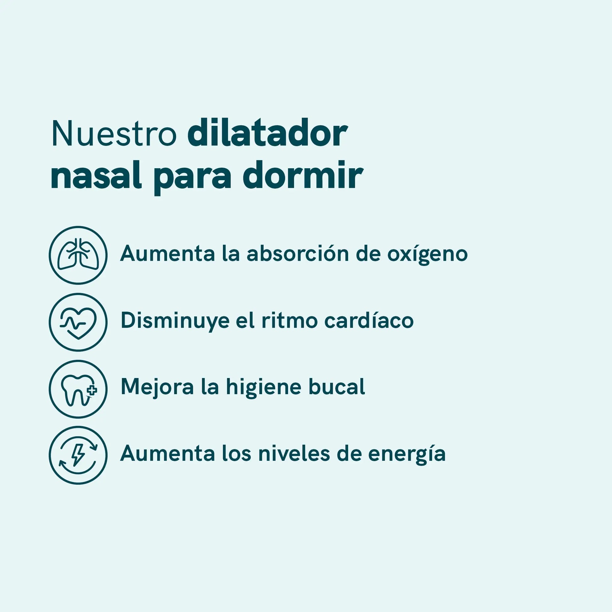 Infografía de dilatador nasal para dormir con iconos y beneficios en español: aumenta la absorción de oxígeno, disminuye el ritmo cardíaco, mejora la higiene bucal y aumenta los niveles de energía.